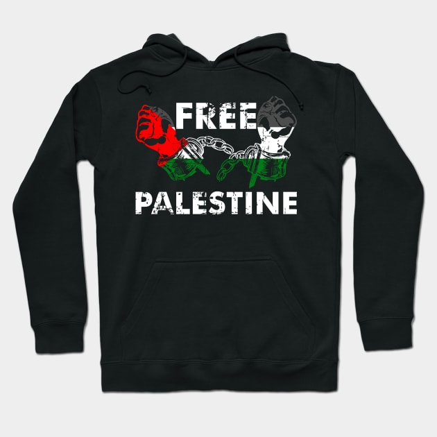 Free Palestine Freedom Flag Distressed Art - Break Handcuffs Hoodie by mangobanana